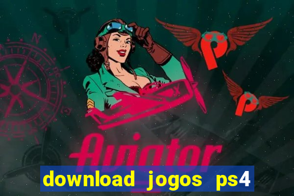 download jogos ps4 pkg pt br